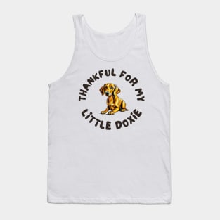 Thankful for my doxie Tank Top